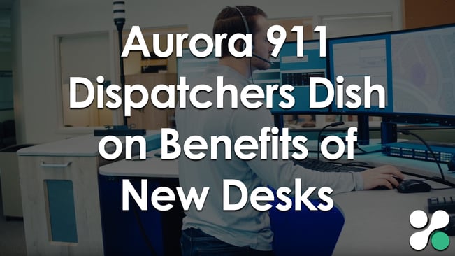 Aurora 911 Dispatchers Dish on Benefits of New Desks