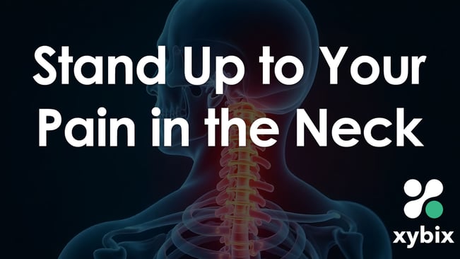 Stand Up To Your Pain In The Neck