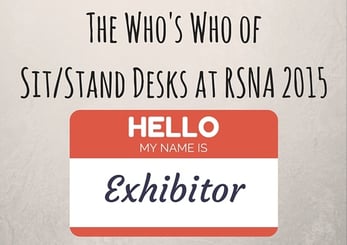 Sit to Stand Exhibitors at RSNA 2015